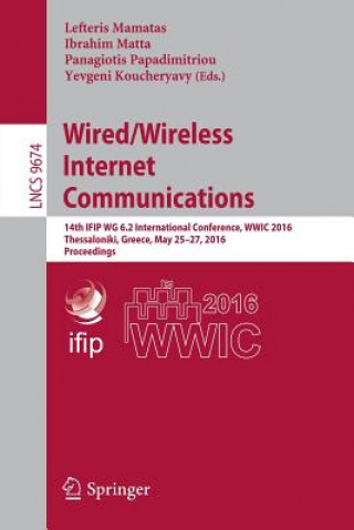 Kniha Wired/Wireless Internet Communications Lefteris Mamatas