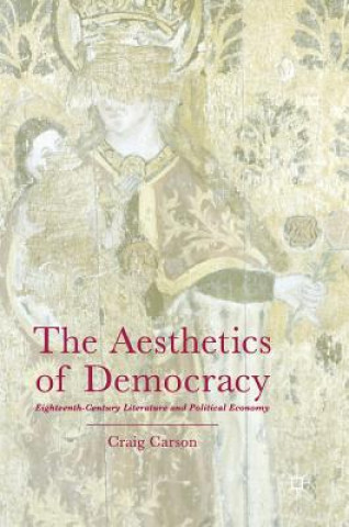 Książka Aesthetics of Democracy Craig Carson