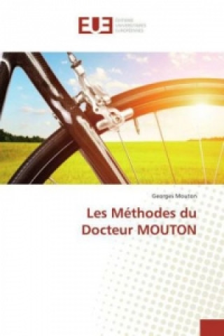 Carte Les Méthodes du Docteur MOUTON Georges Mouton