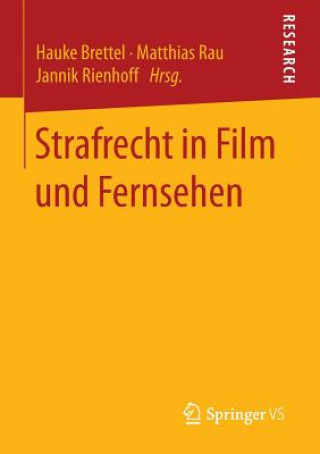 Книга Strafrecht in Film Und Fernsehen Hauke Brettel