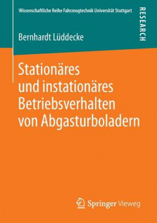 Книга Stationares Und Instationares Betriebsverhalten Von Abgasturboladern Bernhardt Lüddecke