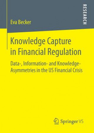 Könyv Knowledge Capture in Financial Regulation Eva Becker