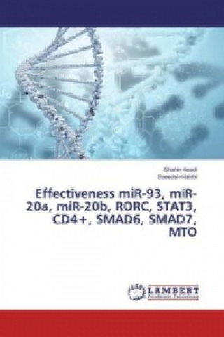 Βιβλίο Effectiveness miR-93, miR-20a, miR-20b, RORC, STAT3, CD4+, SMAD6, SMAD7, MTO Shahin Asadi