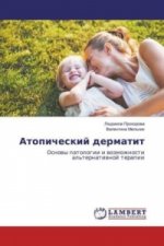 Könyv Atopicheskij dermatit Ljudmila Prohorova
