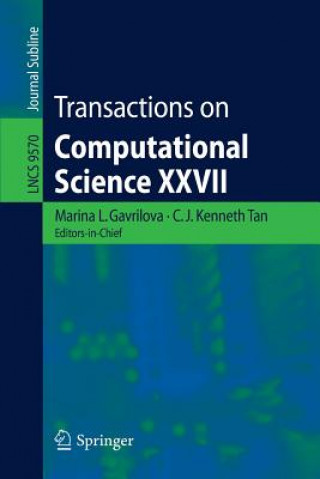 Kniha Transactions on Computational Science XXVII Marina L. Gavrilova