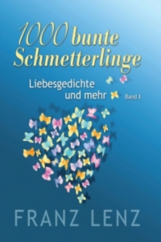 Livre 1000 bunte Schmetterlinge - I Franz Lenz