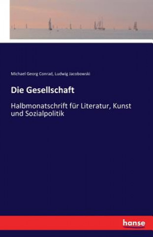 Książka Gesellschaft Michael Georg Conrad