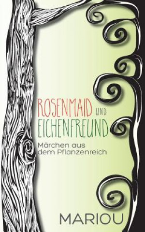 Carte Rosenmaid und Eichenfreund Marion Wiesler