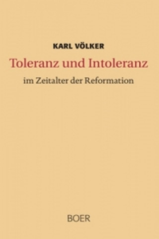 Carte Toleranz und Intoleranz Karl Völker