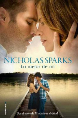 Könyv Lo Mejor de Mi Nicholas Sparks