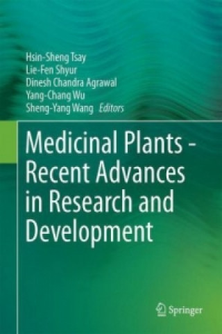 Kniha Medicinal Plants - Recent Advances in Research and Development Hsin-Sheng Tsay