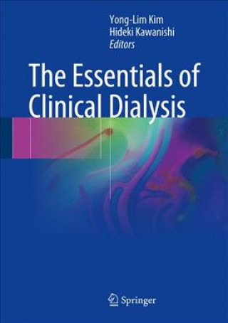 Könyv Essentials of Clinical Dialysis Yong-Lim Kim