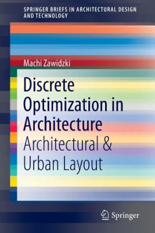 Kniha Discrete Optimization in Architecture Machi Zawidzki