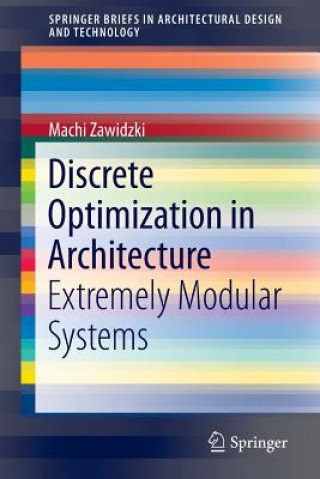 Książka Discrete Optimization in Architecture Machi Zawidzki