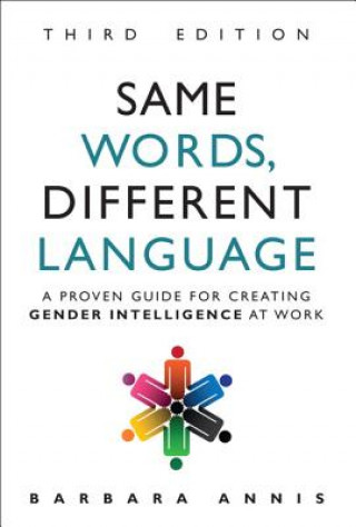 Könyv Same Words, Different Language Barbara Annis