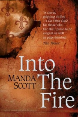 Book Into The Fire Manda Scott