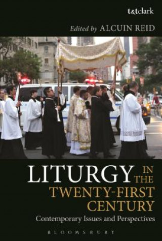 Książka Liturgy in the Twenty-First Century Dom Alcuin Reid