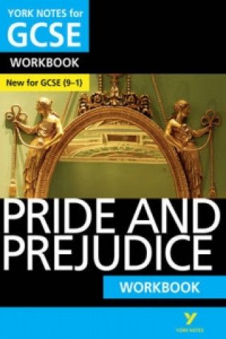 Kniha Pride and Prejudice WORKBOOK: York Notes for GCSE (9-1) Julia Jones