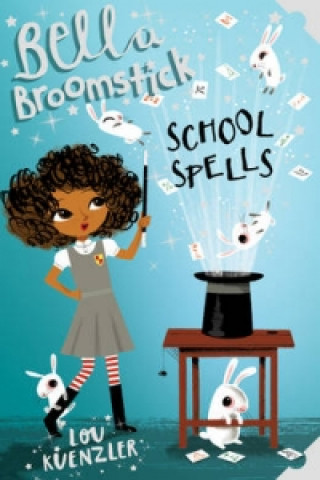 Book Bella Broomstick : School Spells Lou Kuenzler