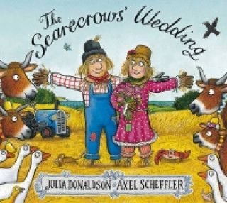 Knjiga Scarecrows' Wedding Julia Donaldson
