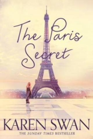 Kniha Paris Secret Karen Swan