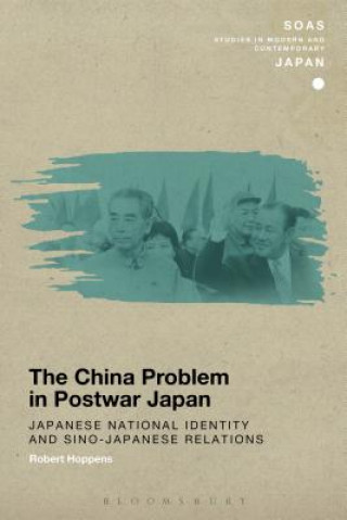 Livre China Problem in Postwar Japan Robert Hoppens