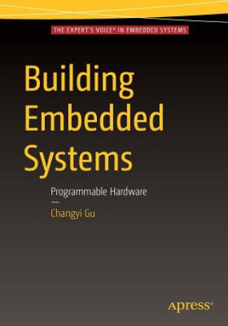 Könyv Building Embedded Systems Changyi Gu