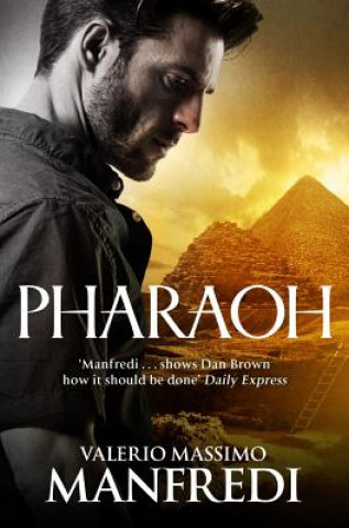 Kniha Pharaoh Valerio Massimo Manfredi