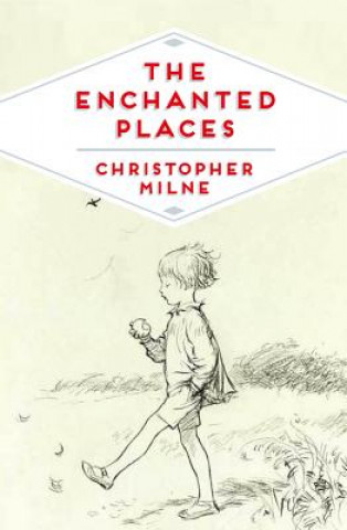 Carte Enchanted Places Christopher Milne