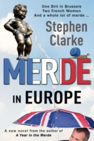 Kniha Merde in Europe Stephen Clarke