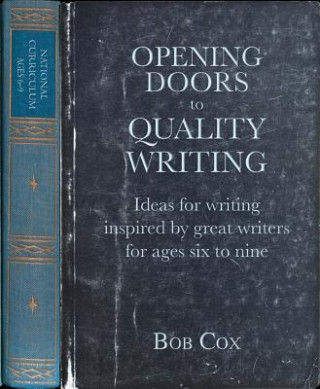 Książka Opening Doors to Quality Writing Bob Cox