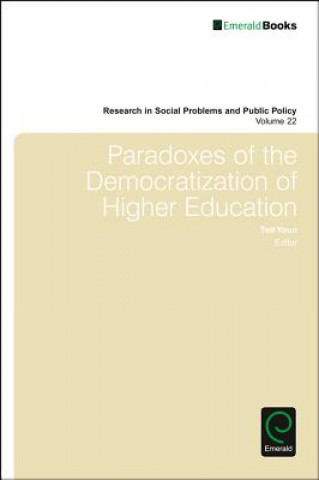 Książka Paradoxes of the Democratization of Higher Education Ted Youn