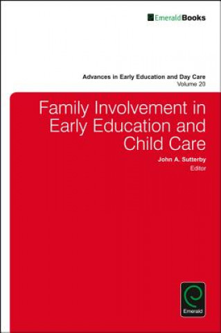 Βιβλίο Family Involvement in Early Education and Child Care John Sutterby