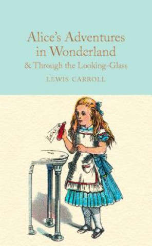 Carte Alice's Adventures in Wonderland & Through the Looking-Glass Lewis Carroll