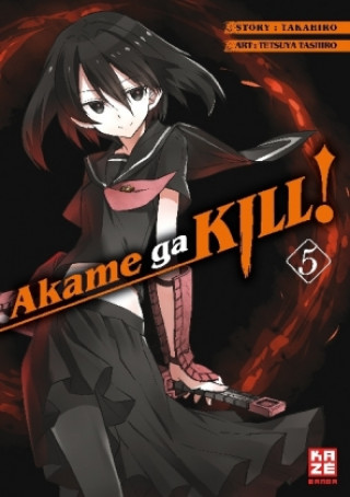 Kniha Akame ga KILL!. Bd.5 Takahiro