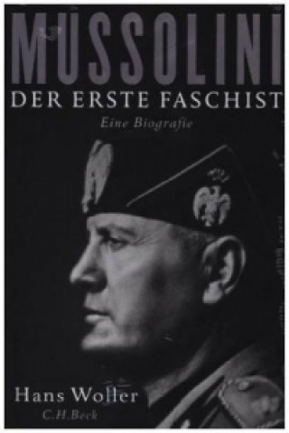 Kniha Mussolini Hans Woller