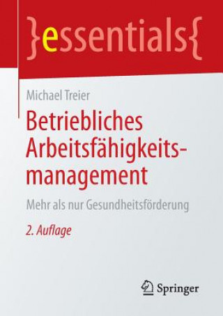Kniha Betriebliches Arbeitsfahigkeitsmanagement Michael Treier