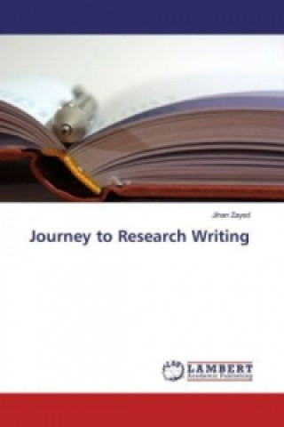 Kniha Journey to Research Writing Jihan Zayed