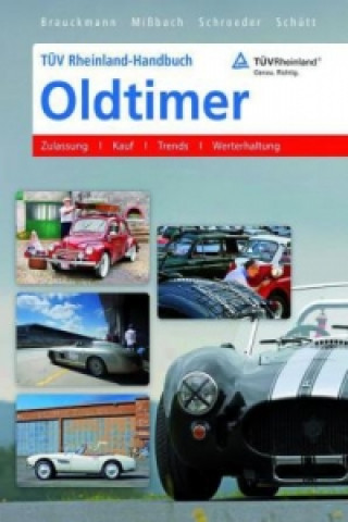 Könyv TÜV Rheinland-Handbuch Oldtimer Jürgen Brauckmann