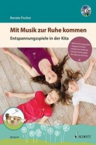 Buch Mit Musik zur Ruhe kommen, m. Audio-CD Renate Fischer