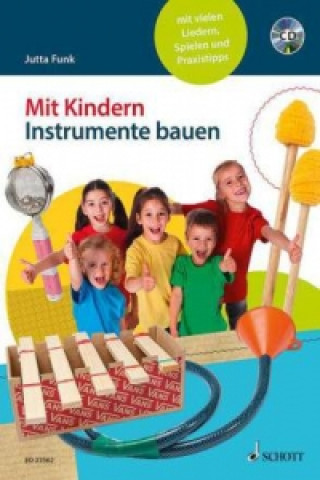 Książka Mit Kindern Instrumente bauen, m. Audio-CD Jutta Funk