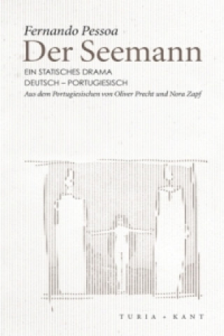 Kniha Der Seemann. O Marinheiro Fernando Pessoa