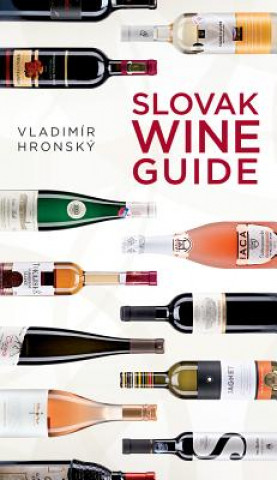 Kniha Slovak Wine Guide Vladimír Hronský