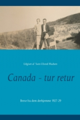 Kniha Canada - tur retur Sven Ulsrod Madsen