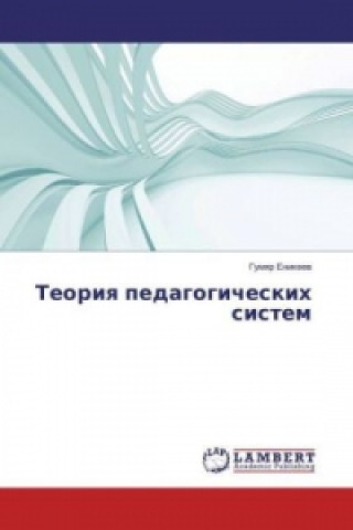 Carte Teoriya pedagogicheskih sistem Gumyar Enikeev