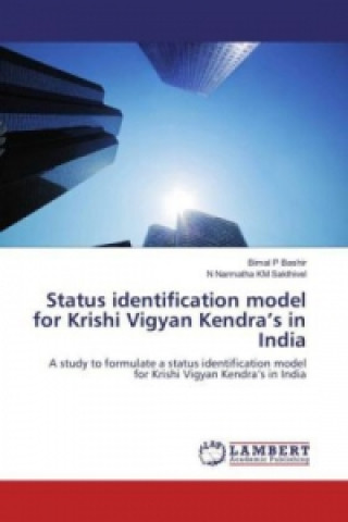 Buch Status identification model for Krishi Vigyan Kendra's in India Bimal P Bashir