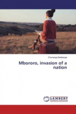 Carte Mbororo, invasion of a nation Cimwanga Badibanga