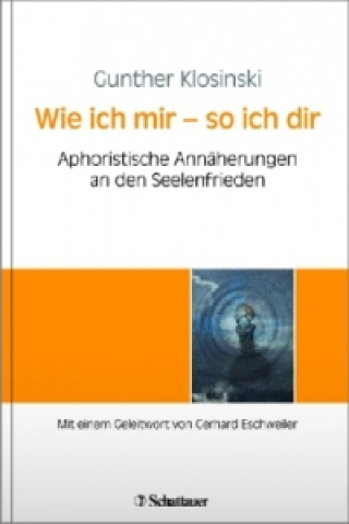 Buch Wie ich mir - so ich dir Gunther Klosinski