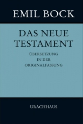 Carte Das Neue Testament, Übersetzung in der Originalfassung Gundhild Kacer-Bock