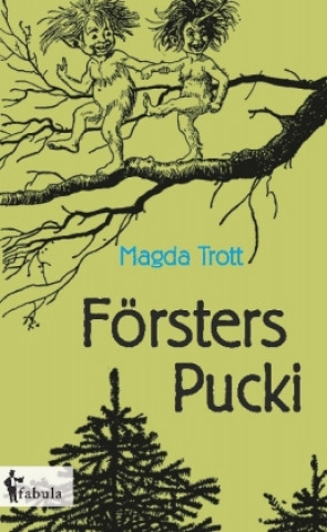 Kniha Försters Pucki Madga Trott